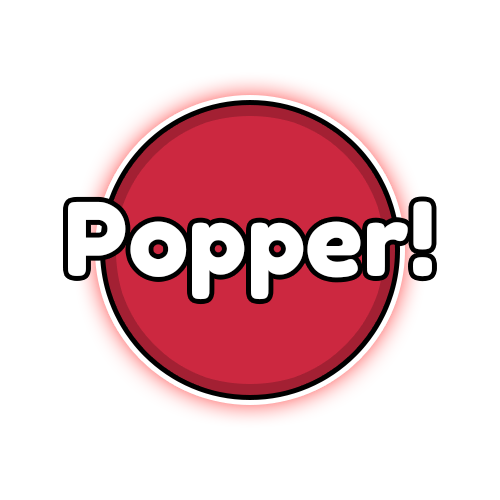 Popper!